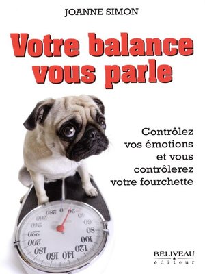 cover image of Votre balance vous parle